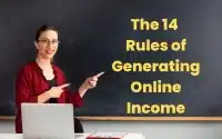 The 14 Rules Of Generating Online Income