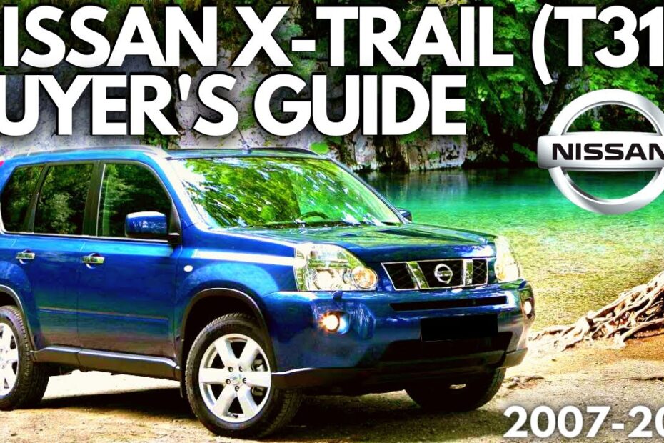 Nissan X Trail Years To Avoid
