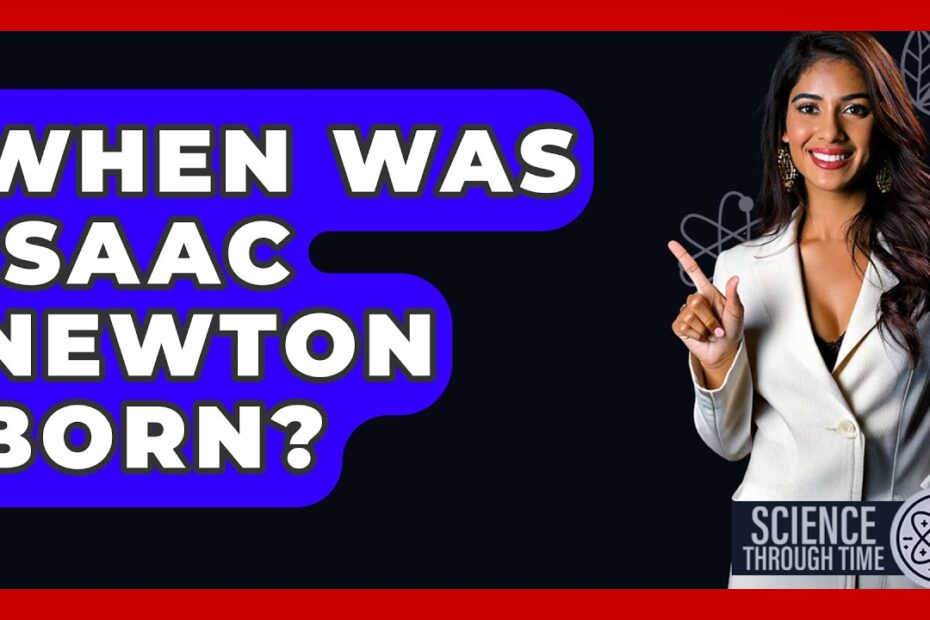 Where Was Isaac Newton Born